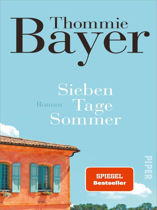 Title details for Sieben Tage Sommer by Thommie Bayer - Wait list